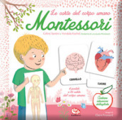 Carte del corpo umano. Montessori (Le)