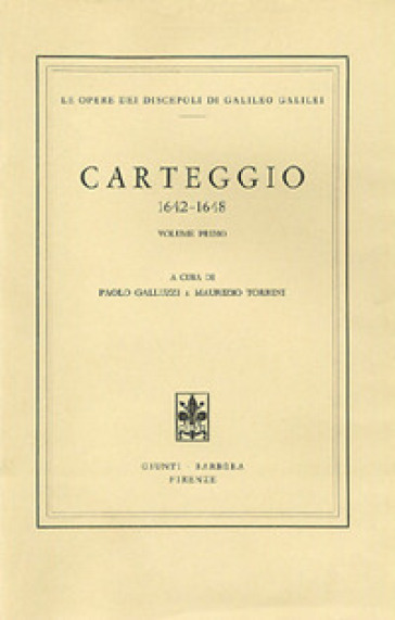 Carteggio 1642-1648 - Galileo Galilei