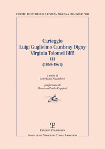 Carteggio Luigi Guglielmo Vambray Gigny-Virginia Tolomei Biffi III (1860-1861)