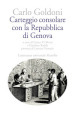 Carteggio consolare con la Repubblica di Genova