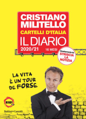 Cartelli d'Italia. Il diario 2020-2021 - Cristiano Militello