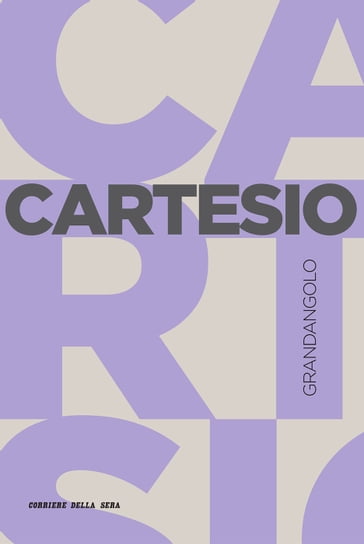 Cartesio - Corriere della Sera