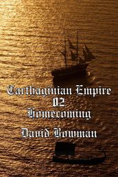 Carthaginian Empire Episode 2 - Homecoming