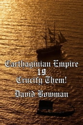 Carthaginian Empire Episode 19 - Crucify Them!