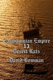 Carthaginian Empire Episode 13 - Desert Rats