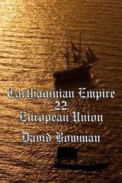 Carthaginian Empire Episode 22 - European Union