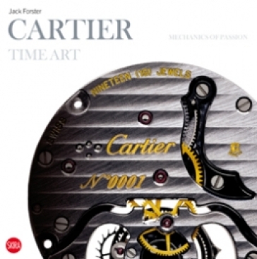 Cartier time art. Mechanics of passion - Jack Forster