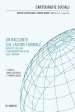 Cartografie sociali. Rivista di sociologia e scienze umane (2021). 12: Un racconto sul lavoro formale. Mercato, cultura e governabilità ieri, oggi e domani