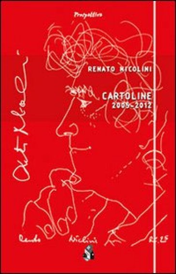 Cartoline 2005-2012 - Renato Nicolini