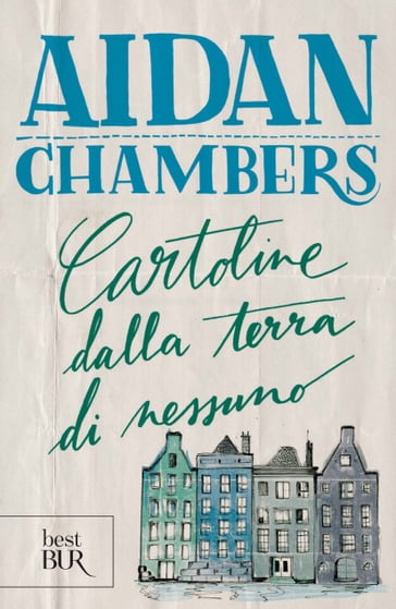 Cartoline dalla terra di nessuno - Aidan Chambers