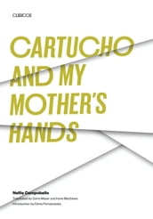 Cartucho and My Mother s Hands