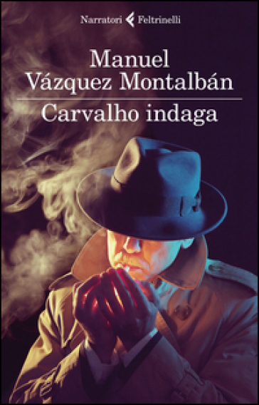 Carvalho indaga - Manuel Vazquez Montalban