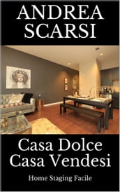 Casa Dolce Casa Vendesi