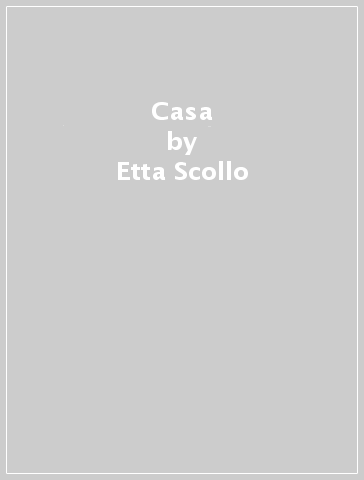 Casa - Etta Scollo