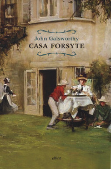 Casa Forsyte - John Galsworthy