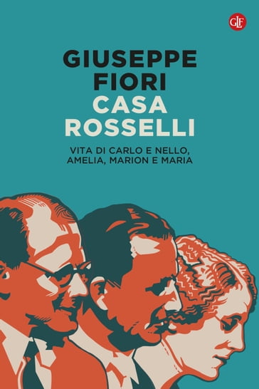 Casa Rosselli - Giuseppe Fiori