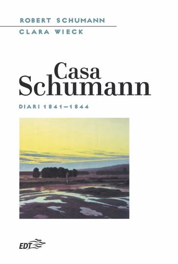 Casa Schumann - Robert Schumann