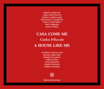 Casa come me-A house like me. Ediz. illustrata - Carlos D