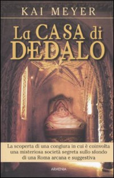 Casa di Dedalo (La) - Kai Meyer