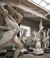Casa-museo Hendrik Christian Andersen. Ediz. illustrata