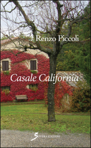 Casale California - Renzo Piccoli