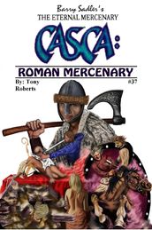 Casca 37: Roman Mercenary