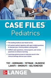 Case Files Pediatrics, Sixth Edition