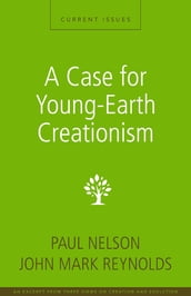 A Case for Young-Earth Creationism