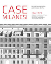 Case milanesi. 1923-1973. Cinquant