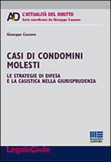 Casi di condomini molesti - Giuseppe Cassano | Manisteemra.org