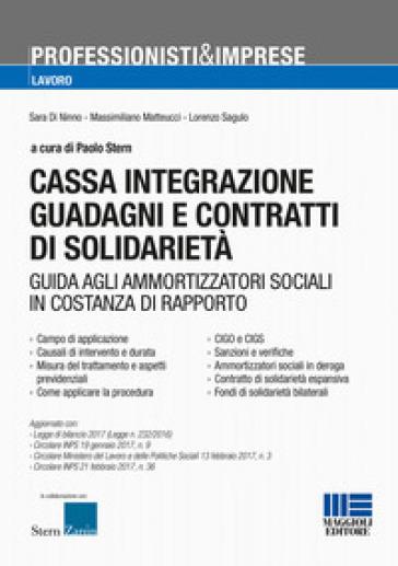 Cassa integrazione guadagni e contratti di solidarietà - Paolo Stern - Sara Di Ninno - Massimiliano Matteucci - Lorenzo Sagulo