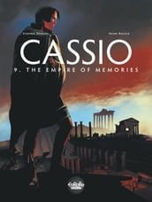 Cassio - Volume 9 - The Empire of Memories