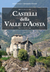 Castelli della Valle d Aosta
