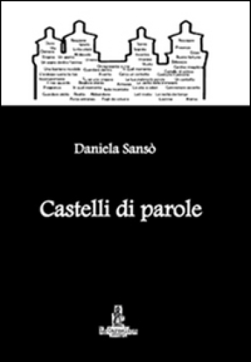 Castelli di parole - Daniela Sansò