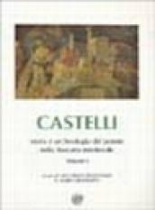Castelli, storia e archeologia del potere nella Toscana medievale. 1.