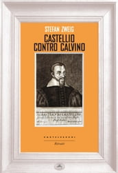 Castellio contro Calvino