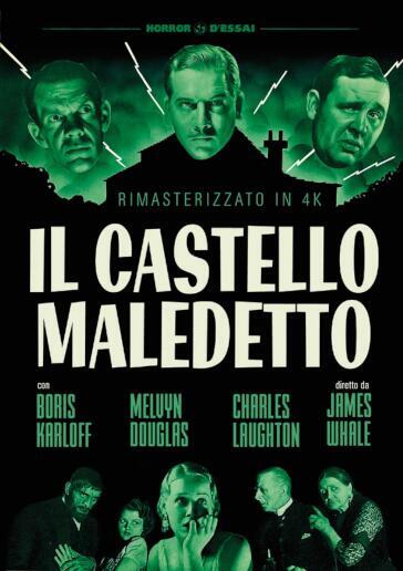 Castello Maledetto (Il) (Rimasterizzato In 4K) - James Whale