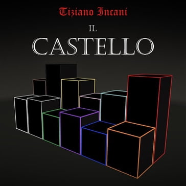 Il Castello (versione con i dialoghi in italiano) - Tiziano Incani