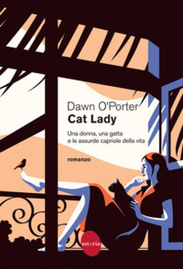 Cat Lady. Una donna, una gatta e le assurde capriole della vita - Dawn O