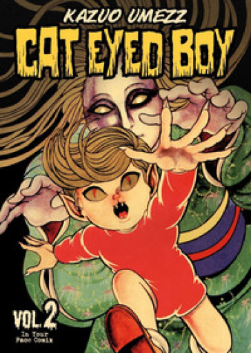 Cat eyed boy. Vol. 2 - Kazuo Umezz