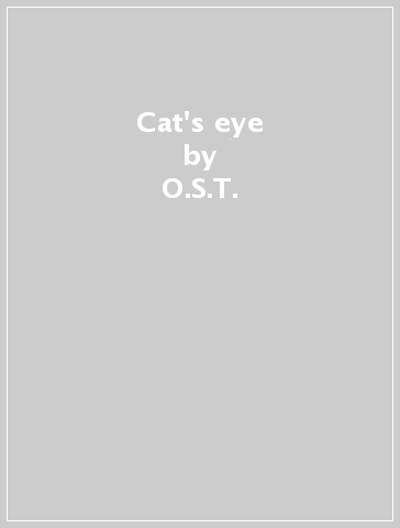 Cat's eye - O.S.T.