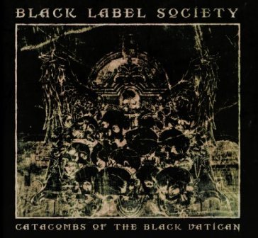 Catacombs of the black vatican (2lp + 7" - Black Label Society
