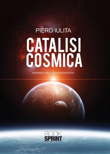 Catalisi Cosmica - Piero Iulita