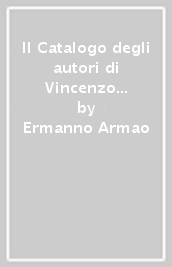 Il Catalogo degli autori di Vincenzo Coronelli. Una bibliografia geografica del Seicento