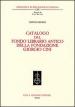 Catalogo del fondo librario antico della Fondazione Giorgio Cini