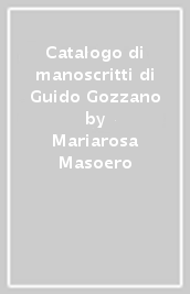 Catalogo di manoscritti di Guido Gozzano