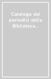 Catalogo dei periodici della Biblioteca comunale di Foligno