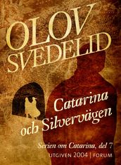 Catarina och Silvervägen