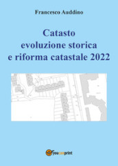 Catasto evoluzione storica e riforma catastale 2022