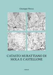 Catasto murattiano di Mola e Castellone